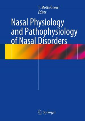 Cover of the book Nasal Physiology and Pathophysiology of Nasal Disorders by Mildred Dresselhaus, Gene Dresselhaus, Antonio Gomes Souza Filho, Stephen B. Cronin