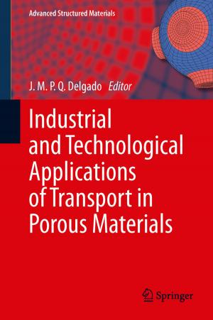 Cover of the book Industrial and Technological Applications of Transport in Porous Materials by Douglas L. Hemmick, Asif M. Shakur