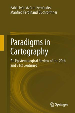 Cover of the book Paradigms in Cartography by Guiping Lin, Wei Wei, Wuxiang Zhu