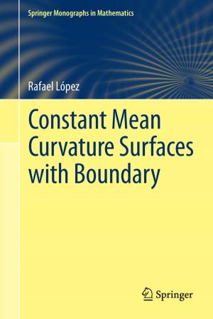 Cover of the book Constant Mean Curvature Surfaces with Boundary by H.U. Zollinger, U. Riede, G. Thiel, M.J. Mihatsch, J. Torhorst