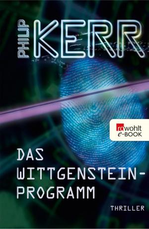 Cover of the book Das Wittgensteinprogramm by Philip Kerr