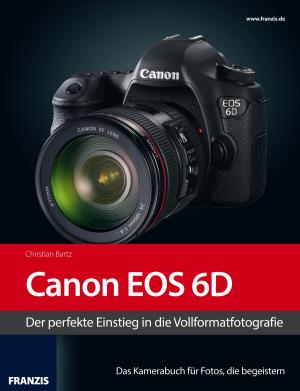 Cover of the book Kamerabuch Canon EOS 6D by Reinhard Wagner