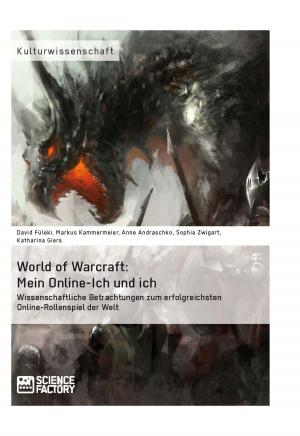 Cover of the book World of Warcraft: Mein Online-Ich und ich by Christoph Blepp, Esther Kemmer, Dominic Vaas, Franz Melf