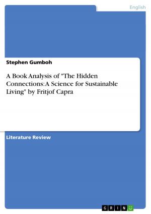 Cover of the book A Book Analysis of 'The Hidden Connections: A Science for Sustainable Living' by Fritjof Capra by Wolfgang Ruttkowski