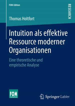 Cover of the book Intuition als effektive Ressource moderner Organisationen by Shaun Snapp
