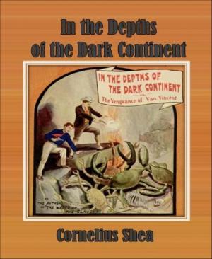 Cover of the book In the Depths of the Dark Continent by Annie Besant