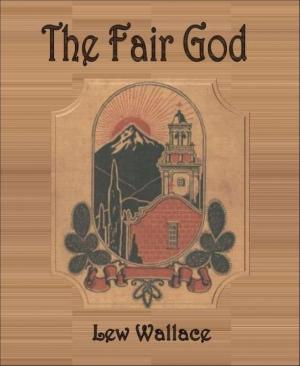 Cover of the book The Fair God by Katryn Ali