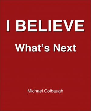 Cover of the book I Believe by Lin Carter