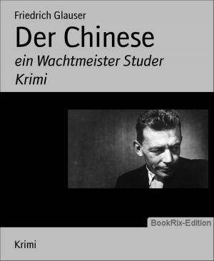 Cover of the book Der Chinese by U.H. Wilken