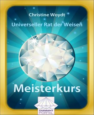 Book cover of Universeller Rat der Weisen: Meisterkurs