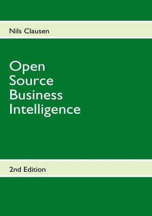 Cover of the book Open Source Business Intelligence by William Henry Frost