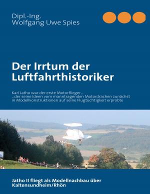 Cover of the book Der Irrtum der Luftfahrthistoriker by Hans Ilmberger