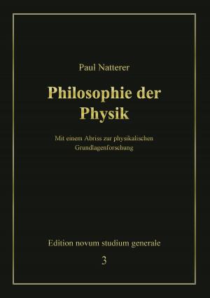 Cover of the book Philosophie der Physik by Martin Warnke, Michael Küstermann, Barbara Schellewald, Barbara Welzel
