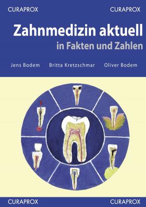 Book cover of Zahnmedizin aktuell in Fakten und Zahlen