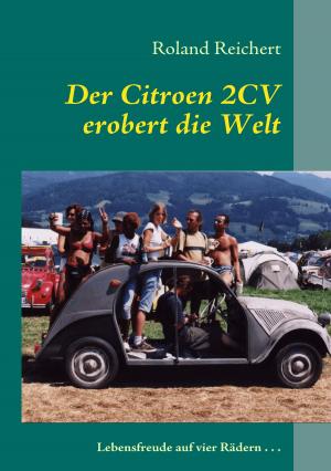 Cover of the book Der 2CV erobert die Welt by Verena Grüneweg
