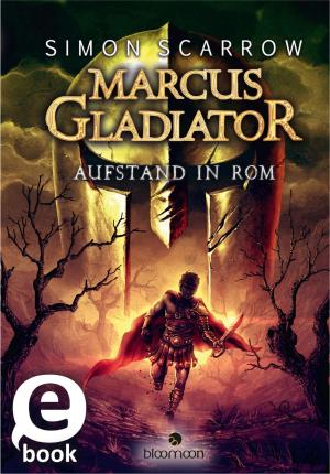 Cover of Marcus Gladiator - Aufstand in Rom