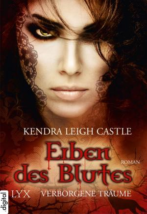 Cover of the book Erben des Blutes - Verborgene Träume by Nalini Singh