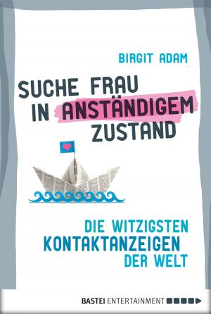 Cover of the book Suche Frau in anständigem Zustand by Alexander Lohmann