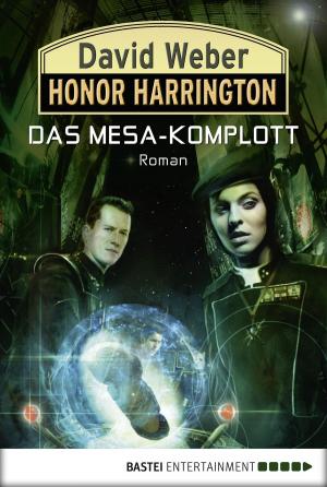 Cover of the book Honor Harrington: Das Mesa-Komplott by Kerstin Gier