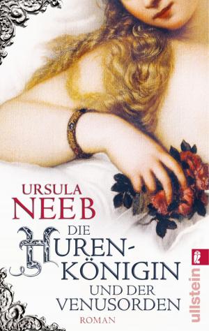Cover of the book Die Hurenkönigin und der Venusorden by Benjamin Schulz