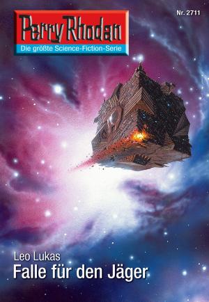 Cover of the book Perry Rhodan 2711: Falle für den Jäger by H.G. Ewers
