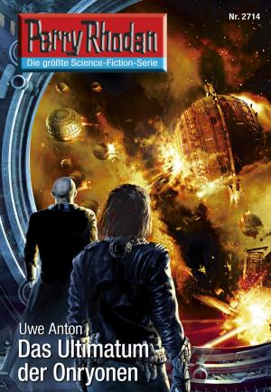 Cover of the book Perry Rhodan 2714: Das Ultimatum der Onryonen by Marianne Sydow