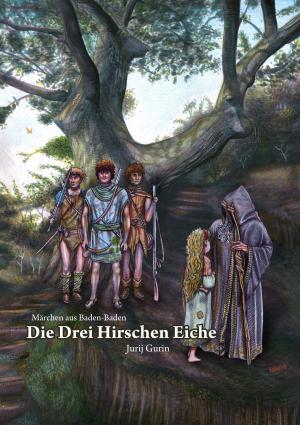 Cover of the book Die Drei Hirschen Eiche by Evelyne Quadrelli
