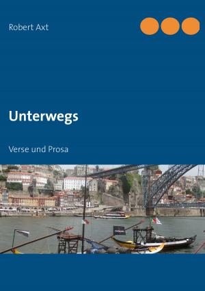 Cover of the book Unterwegs by Jörg Mehrwald