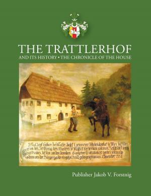 Cover of the book The Trattlerhof and its History by Sven Leidel