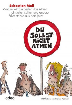 Cover of the book Du sollst nicht atmen by Elke Naters, Sven Lager