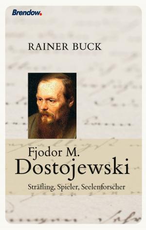Cover of the book Fjodor M. Dostojewski by Albrecht Gralle