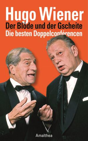 Cover of the book Der Blöde und der Gscheite by 