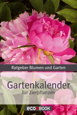 Book cover of Gartenkalender - Zierpflanzen