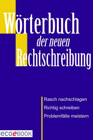 Cover of the book Wörterbuch der Rechtschreibung by J. Martinez-Scholl