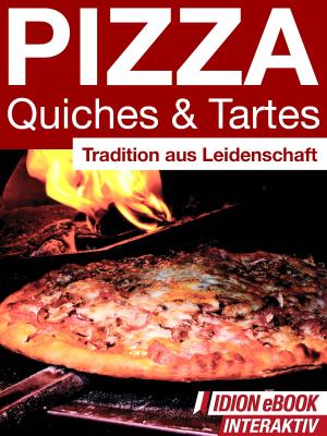 Cover of the book Pizza Quiches & Tartes by Red. Serges Verlag