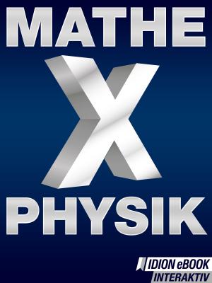 Cover of the book Mathe X Physik by Red. Serges Verlag