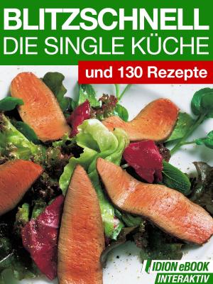 Book cover of Blitzschnell - Die Single Küche