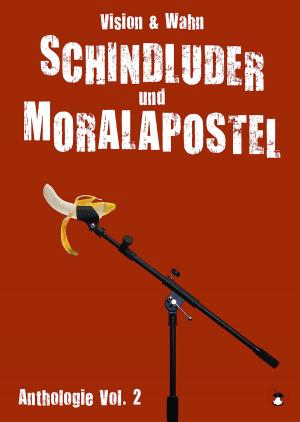 Book cover of Schindluder und Moralapostel