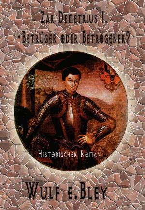 Cover of the book Zar Demetrius I. by Eike Eschholz, Eike Eschholz, Torsten Peters