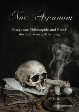 Cover of the book Nox Arcanum by Rona Walter, Kristina Lohfeldt