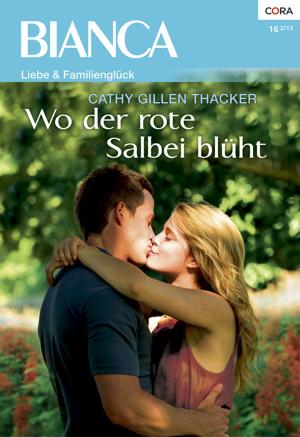 Cover of the book Wo der rote Salbei blüht by SANDRA MARTON