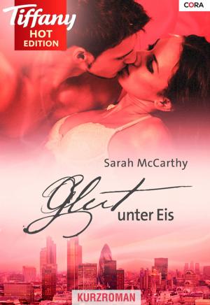 Cover of the book Glut unter Eis by Sara Orwig