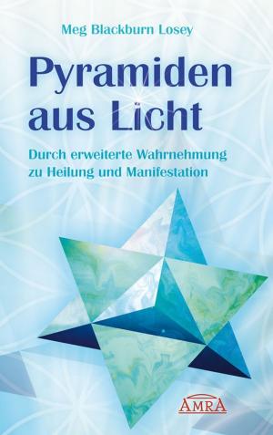 Cover of the book Pyramiden aus Licht by Robert Bauval, Chiara Hohenzollern