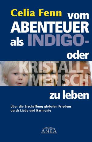Book cover of Vom Abenteuer, als Indigo- oder Kristallmensch zu leben