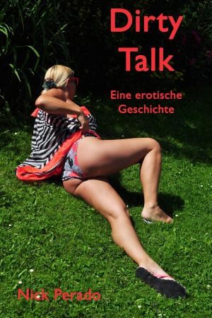 Cover of the book Dirty Talk by Mouna Lott & T.H.Rusty