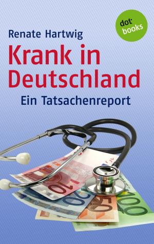 Cover of the book Krank in Deutschland by Verena Rabe