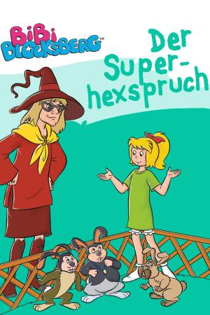 Book cover of Bibi Blocksberg - Der Superhexspruch
