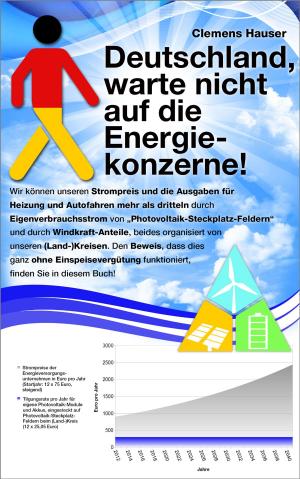 Book cover of Deutschland, warte nicht auf die Energiekonzerne!