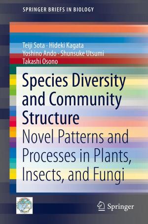 Cover of the book Species Diversity and Community Structure by Naofumi Honda, Takahiro Kawai, Yoshitsugu Takei