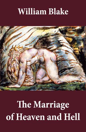 Cover of the book The Marriage of Heaven and Hell (Illuminated Manuscript with the Original Illustrations of William Blake) by Émile Gaboriau